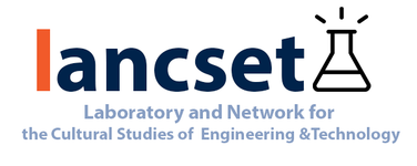 LABORATORY AND NETWORK FOR THE CULTURAL STUDIES OF ENGINEERING AND TECHNOLOGY (LANCSET)